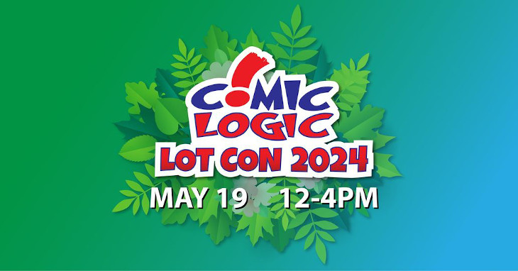 Comic Logic's Spring Lot Con 2024